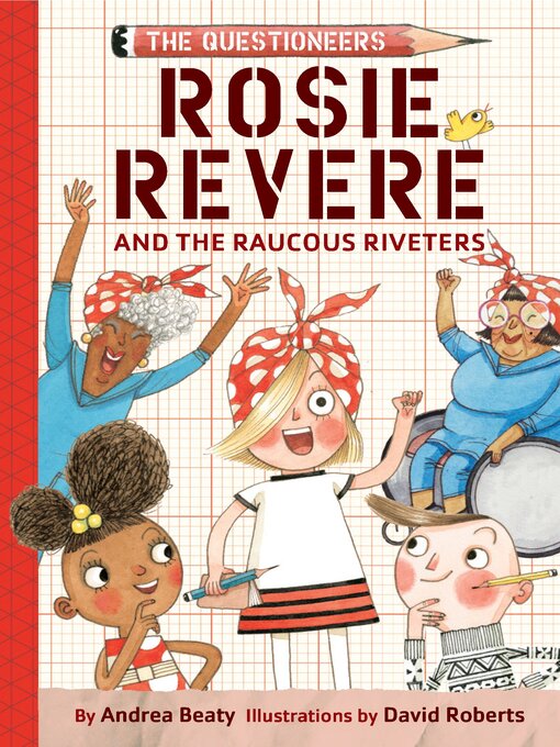 Cover image for Rosie Revere and the Raucous Riveters